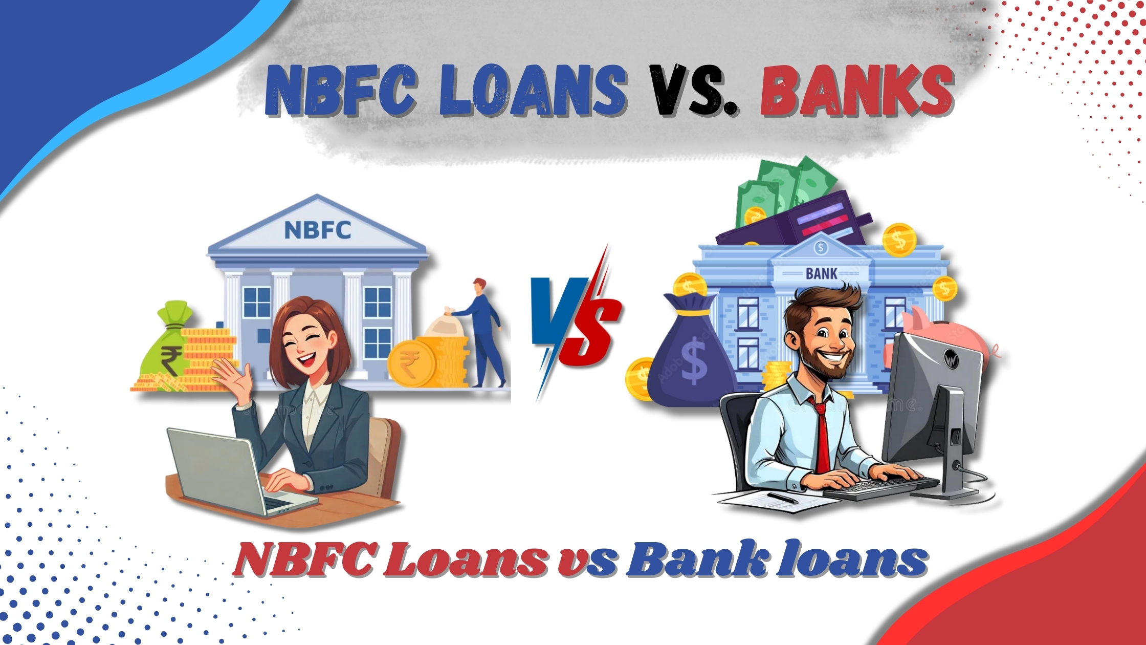 NBFC Loans vs. Banks