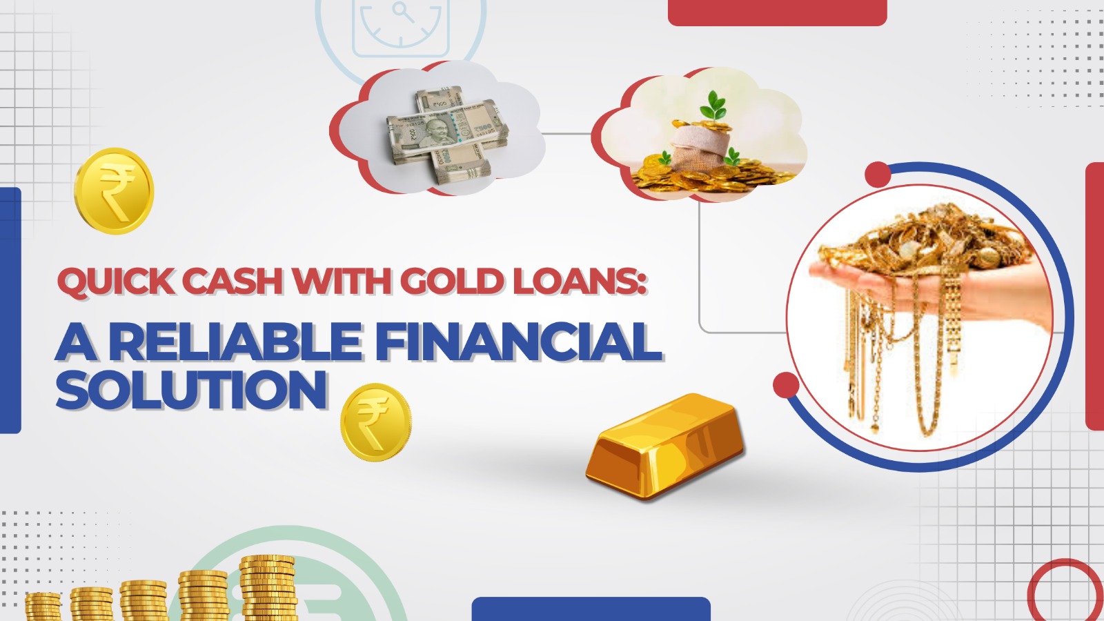 Quick Cash with Gold Loans: A Reliable Financial Solution